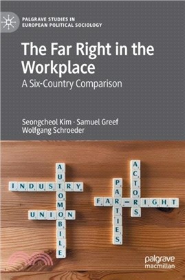 The Far Right in the Workplace：A Six-Country Comparison