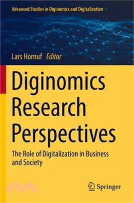 Diginomics Research Perspectives: The Role of Digitalization in Business and Society