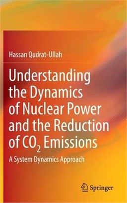 Understanding the Dynamics of Nuclear Power and the Reduction of CO2 Emissions: A System Dynamics Approach