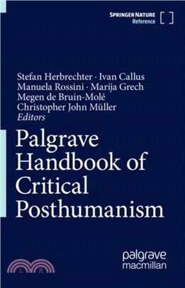 Palgrave Handbook of Critical Posthumanism