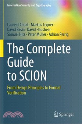 The Complete Guide to Scion: From Design Principles to Formal Verification