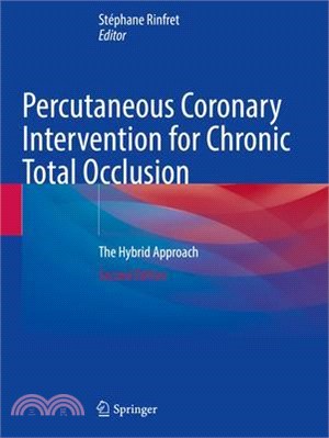 Percutaneous Coronary Intervention for Chronic Total Occlusion: The Hybrid Approach