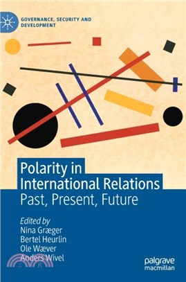 Polarity in International Relations：Past, Present, Future