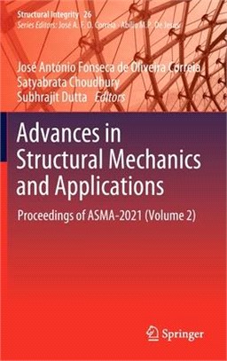 Advances in Structural Mechanics and Applications: Proceedings of Asma-2021 (Volume 2)