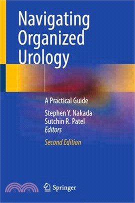 Navigating Organized Urology: A Practical Guide