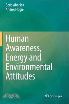 Human Awareness, Energy and Environmental Attitudes