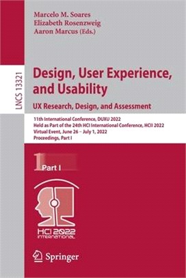Design, User Experience, and Usability: UX Research, Design, and Assessment: 11th International Conference, DUXU 2022, Held as Part of the 24th HCI In