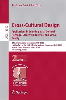 Cross-Cultural Design. Applications in Learning, Arts, Cultural Heritage, Creative Industries, and Virtual Reality: 14th International Conference, CCD