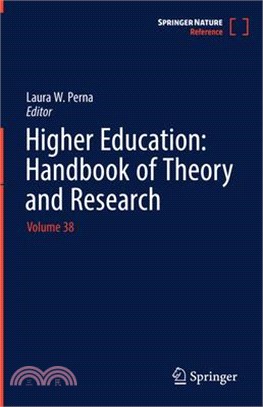 Higher Education: Handbook of Theory and Research: Volume 38