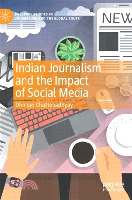 Indian Journalism and the Impact of Social Media