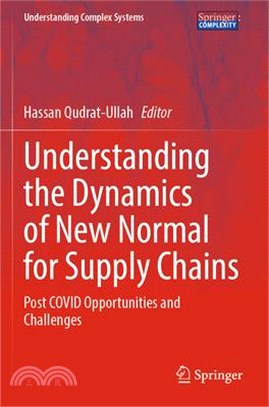 Understanding the Dynamics of New Normal for Supply Chains: Post Covid Opportunities and Challenges