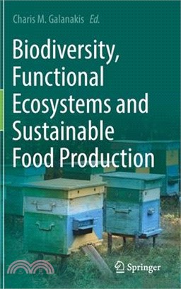 Biodiversity, Functional Ecosystems and Sustainable Food Production