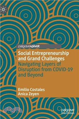 Social Entrepreneurship and Grand Challenges：Navigating Layers of disruption from COVID-19 and Beyond