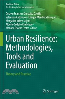 Urban Resilience: Methodologies, Tools and Evaluation: Theory and Practice