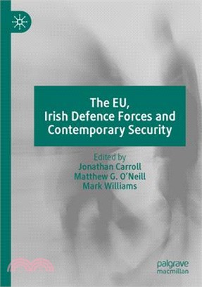 The Eu, Irish Defence Forces and Contemporary Security