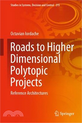 Roads to Higher Dimensional Polytopic Projects: Reference Architectures