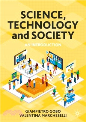 Science, Technology and Society：An Introduction