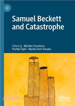 Samuel Beckett and Catastrophe