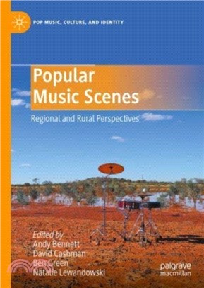 Popular Music Scenes：Regional and Rural Perspectives