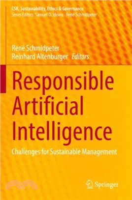 Responsible Artificial Intelligence：Challenges for Sustainable Management