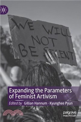 Expanding the Parameters of Feminist Artivism