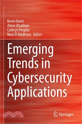 Emerging Trends in Cybersecurity Applications