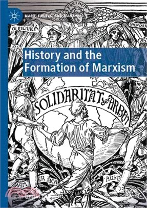 History and the Formation of Marxism