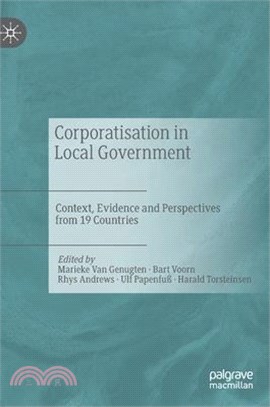 Corporatisation in Local Government: Context, Evidence and Perspectives from 19 Countries