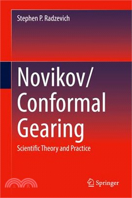 Novikov/Conformal Gearing: Scientific Theory and Practice