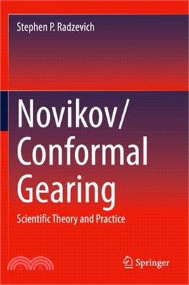 Novikov/Conformal Gearing: Scientific Theory and Practice