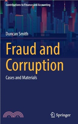 Fraud and Corruption：Cases and Materials