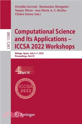 Computational Science and Its Applications - ICCSA 2022 Workshops：Malaga, Spain, July 4-7, 2022, Proceedings, Part IV