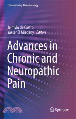 Advances in Chronic and Neuropathic Pain