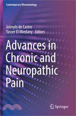 Advances in Chronic and Neuropathic Pain