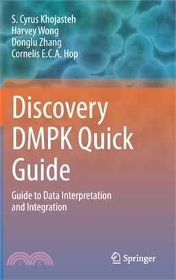 Discovery Dmpk Quick Guide: Guide to Data Interpretation and Integration