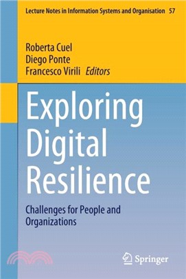 Exploring Digital Resilience：Challenges for People and Organizations