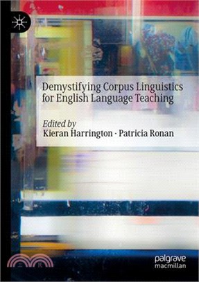 Demystifying Corpus Linguistics for English Language Teaching