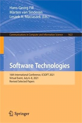 Software Technologies: 16th International Conference, ICSOFT 2021, Virtual Event, July 6-8, 2021, Revised Selected Papers