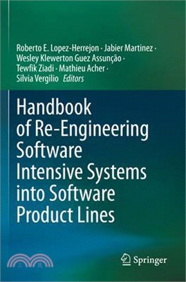 Handbook of Re-Engineering Software Intensive Systems Into Software Product Lines