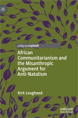 African Communitarianism and the Misanthropic Argument for Anti-Natalism