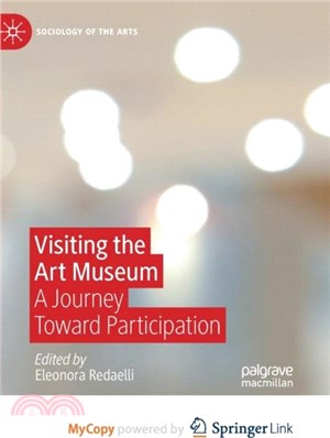 Visiting the Art Museum：A Journey Toward Participation