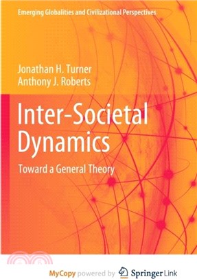 Inter-Societal Dynamics：Toward a General Theory
