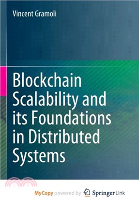 Blockchain Scalability and its Foundations in Distributed Systems