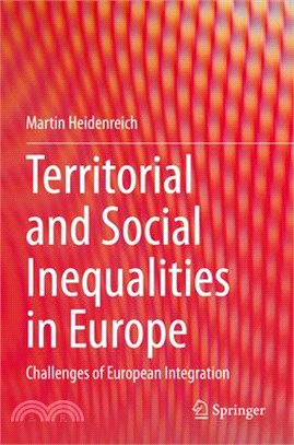 Territorial and Social Inequalities in Europe: Challenges of European Integration