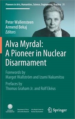 Alva Myrdal: A Pioneer in Nuclear Disarmament