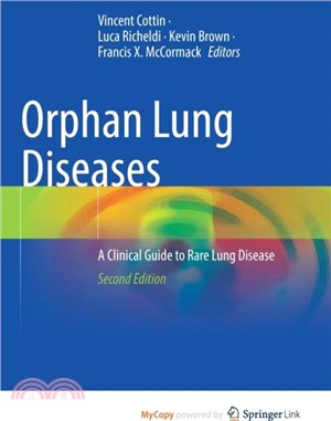 Orphan Lung Diseases：A Clinical Guide to Rare Lung Disease