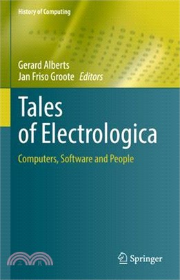 Tales of Electrologica: Computers, Software and People