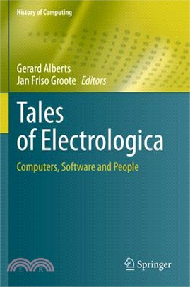 Tales of Electrologica: Computers, Software and People