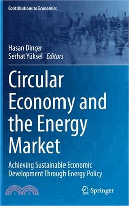 Circular Economy and the Energy Market: Achieving Sustainable Economic Development Through Energy Policy