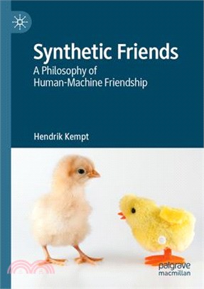 Synthetic Friends: A Philosophy of Human-Machine Friendship